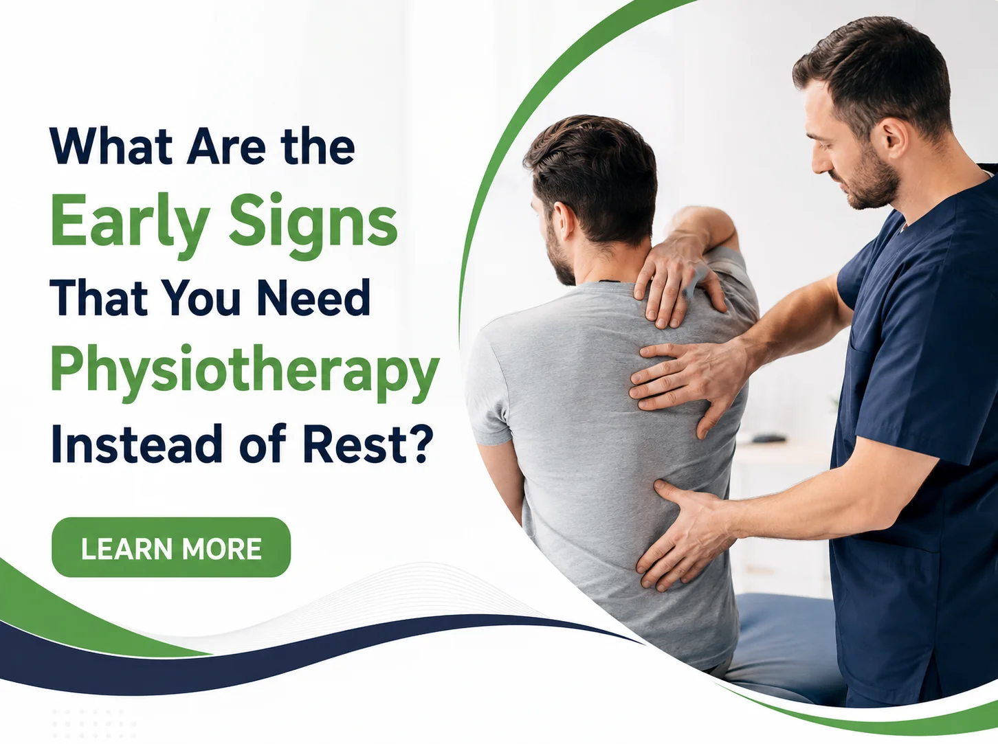 What Are the Early Signs That You Need Physiotherapy Instead of Rest?